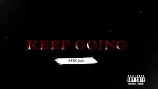KTMG Quin - Keep Going