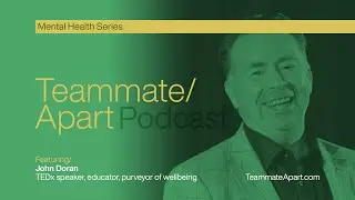 John Doran - Emotional intelligence, resilience, and the three pillars for a successful life