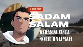 KARAOKE KERANDA CINTA - NOER HALIMAH ( NADA PRIA )