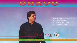 Shavo - Hayuhi Gexetsik