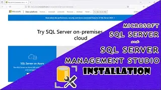 Microsoft SQL Server and SQL Server Management Studio Installation