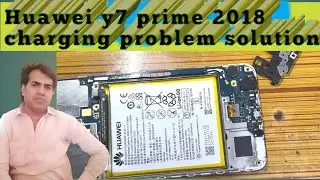 Huawei Y7 Prime 2018 Charging problem , huawei charging port replacement #naveed mobile tricks