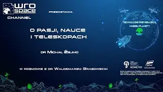 WroSpace Channel - O pasji, nauce i teleskopach
