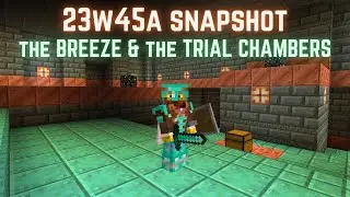 THE BREEZE & TRIAL CHAMBERS Gameplay - Snapshot 23w45a Overview - Minecraft 1.21