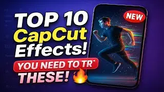 10 Hidden CapCut Effects You Need To Try | Mobile Editing Secrets
