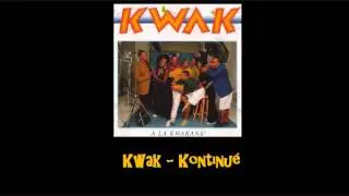 Kwak   Kontinué