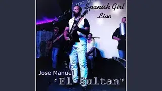 Spanish Girl (Live)