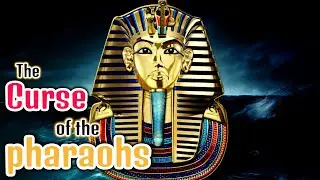 The Curse of the Pharaohs (History)
