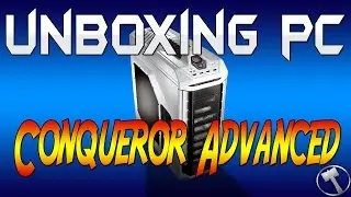 Unboxing New Ironside PC Series Conqueror Advanced