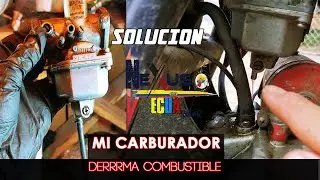 MI MOTO Derrama COMBUSTIBLE/GASOLINA por el  desfogue  del CARBURADOR /4 PASOS EFECTIVOS