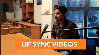 Lip Sync videos