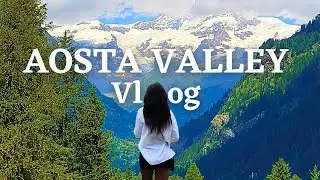 AOSTA VALLEY ITALY | CASTEL SAVOIA TOUR