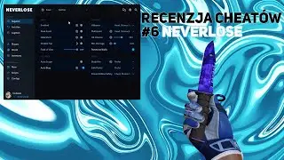 #6 Recenzja Cheatów | Neverlose.cc