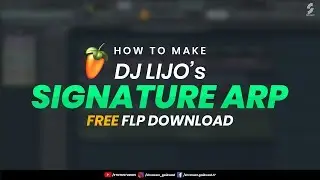How to make DJ Lijo's style signature Arp in FL Studio | Free Flp | Synth Studio's