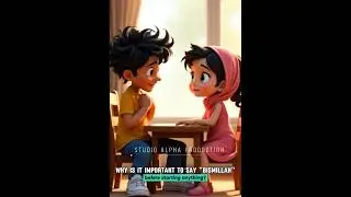 The Power of Saying 'Bismillah'