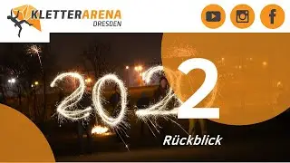 Das ist die KLETTERARENA - Rückblick 2022