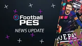 What to expect in DP6 (PES 2021) + KONAMI not present for another event (PES 2022)