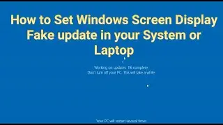 How to Set Windows Screen Display Fake update in your System or Laptop #windows #subscribe #getdot