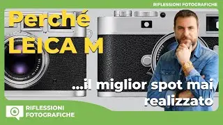 Here's why this is the best commercial for the Leica M
