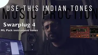 Use this plugin for Indian genre music production | Swarplug 4 | MLP instruments | Indian tones