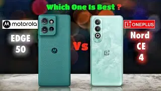 Motorola Edge 50 vs OnePlus Nord CE 4 : Full Comparison ⚡ Which One Is Better?