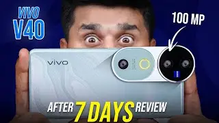 vivo V40 After 7 Days Honest Usage Review⚡️|| is it Best Camera and Performance Smartphone in 35k?