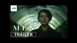 Men    Official Teaser Trailer HD   A24