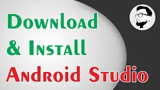 How to Download and Install Android Studio