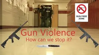 Gun violence: How to stop it
