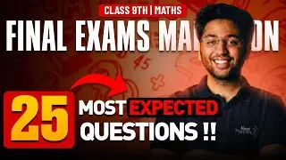 Maths Class 9th - 25 Most Expected Questions 🔥 | Next Toppers