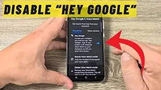 How to Disable "Hey Google"