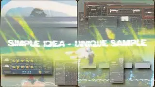 The SECRETS to making a UNIQUE Sample out of a SIMPLE Idea?!