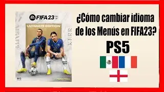 Como cambiar idioma Menús FIFA23? | PS5 | Tutorial