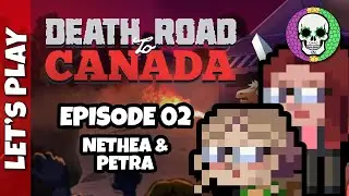 Amtgarders on the Death Road - Episode #02 [Nethea/Petra Start]