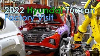Factory Visit | Hyundai Motor Alabama Production Plant | 2022 Tucson