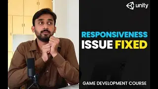 Game #1 - Tap Counter #30 - Fixing Responsiveness Issue | Unity3d Game Development Course