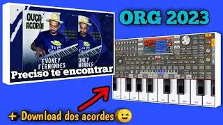 Como tocar: Preciso te encontrar (Evoney Fernandes/Seu Osmar) no ORG 2023