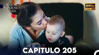 Amor Eterno Capítulo 205 (Doblado en Espanol)