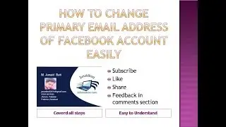 How to change primary email address of Facebook account easily.