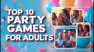Top 10 Easy Party Games for Adults