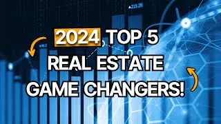 Discover 5 Trends That Will Reshape the Real Estate Market in 2024