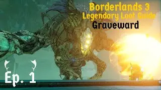 Borderlands 3: Loot From Gravewards