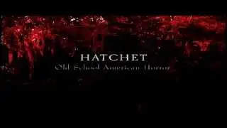 HATCHET - UK trailer