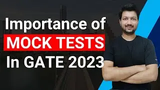 GATE 2023: Importance of Mock Tests in GATE 2023