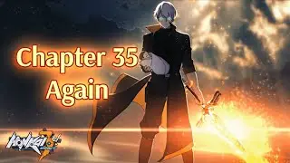 Deliverance - Honkai Impact, Chapter 35
