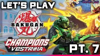 Bakugan Champions of Vestroia Let's Play (PT.7)