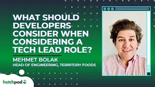 What Should Developers Consider When Considering a Tech Lead Role? | hatchpad Insights