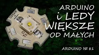 Arduino 69: LED-y większe od małych