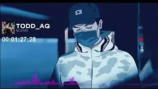 Todd AQ - Scean