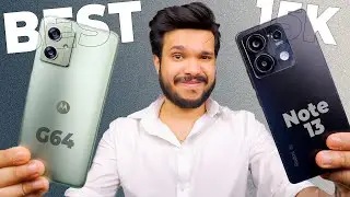 Best Phone Under 18K - Moto G64 vs Redmi Note 13 !